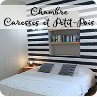 maison d'hôtes chambre caresse et petit pois